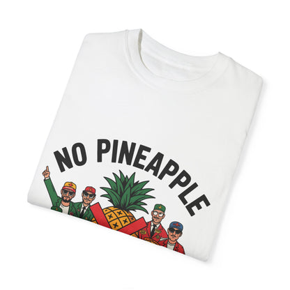 Unisex No Pineapple Club T-Shirt | Fun Graphic Tee for Summer Parties & Casual Outings