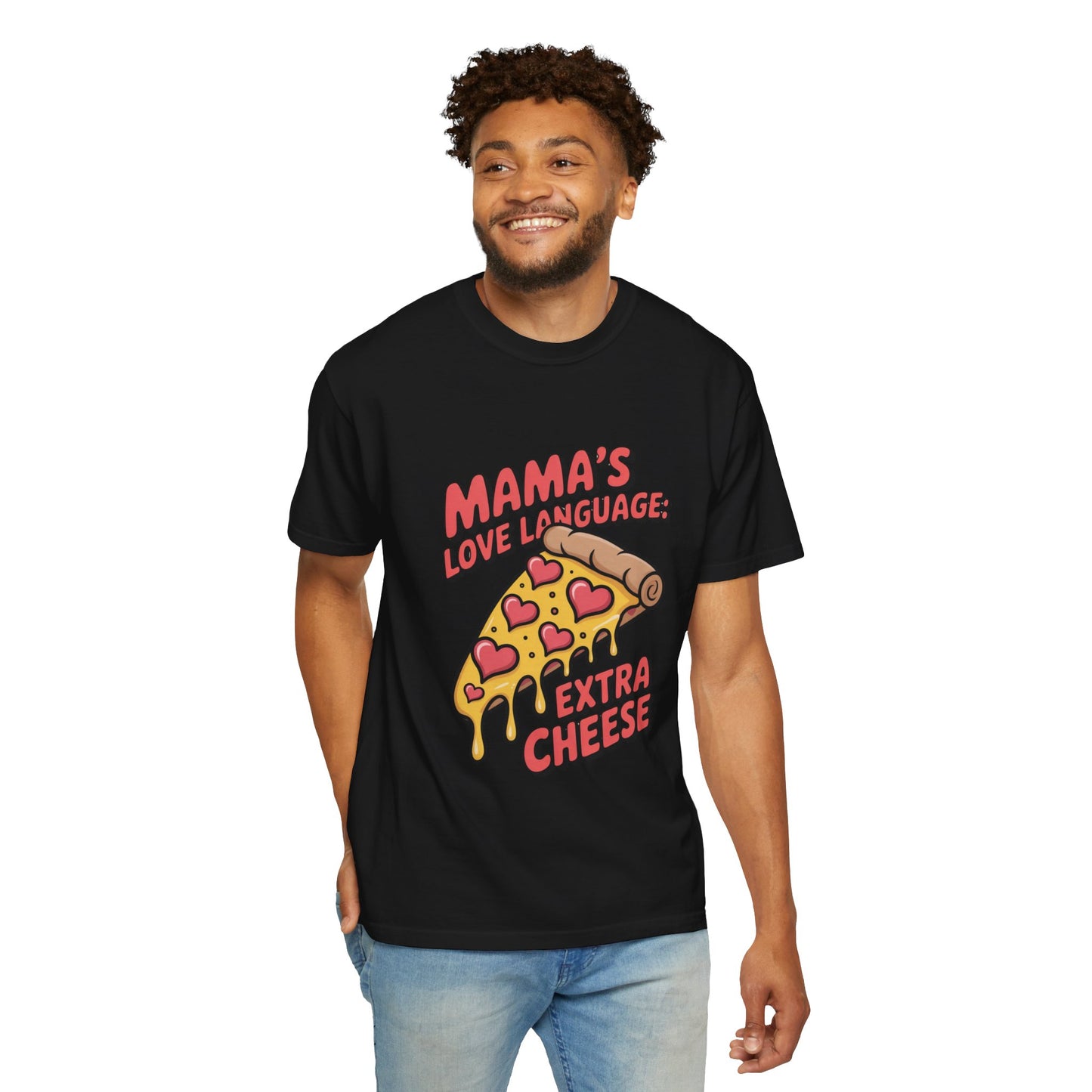 Mama's Love Language Pizza T-Shirt | Unisex Garment-Dyed Tee for Food Lovers