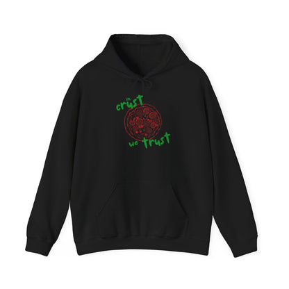 In Crust We Trust Hoodie - Cozy Unisex Sweatshirt for Food Lovers