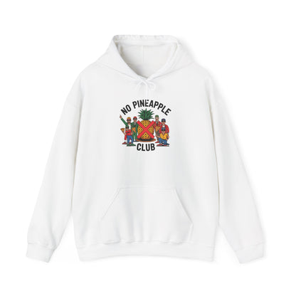 Hooded Sweatshirt - No Pineapple Club Design