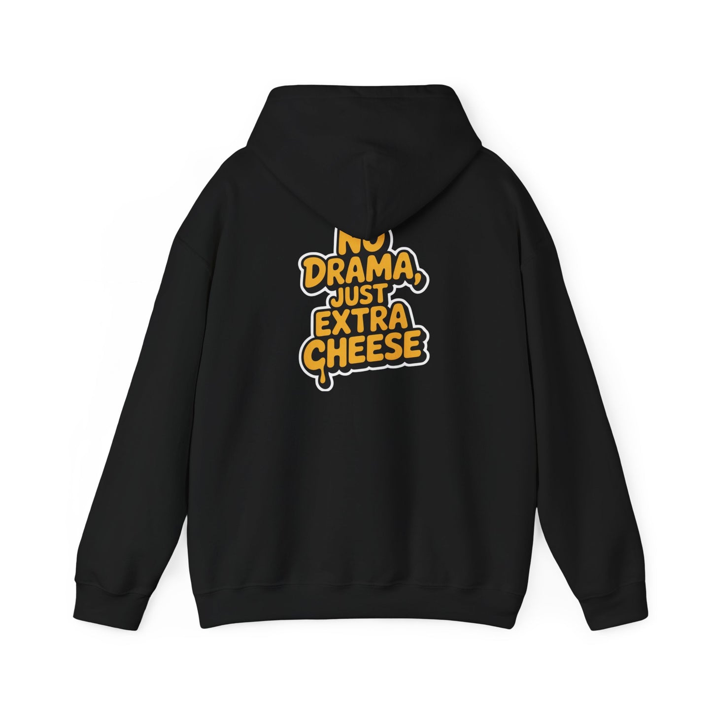 No Drama, Just Extra Cheese – Chill Slice Vibes Hoodie