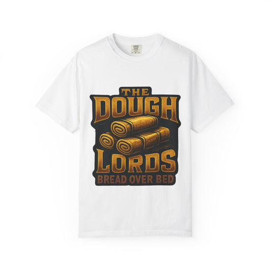 Funny Bread Lover Unisex T-Shirt, Dough Lords Tee, Foodie Gift, Baking Humor Shirt, Casual Wear for Bakers