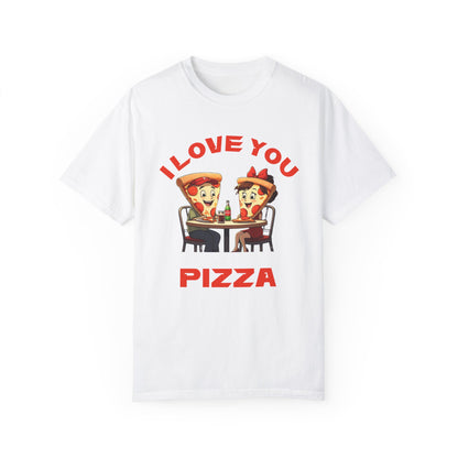Unisex I Love You Pizza T-Shirt - Fun Pizza Lovers Tee for Foodies