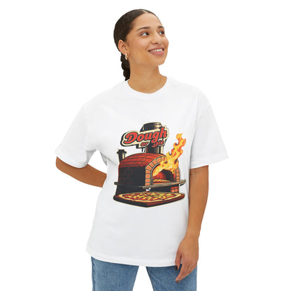 Dough or Die Unisex Oversized Boxy Tee - Pizza Lovers T-Shirt