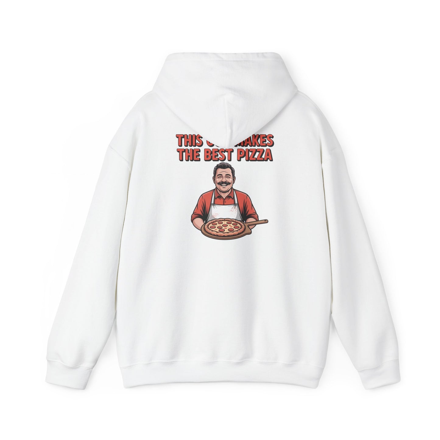 This Guy Makes the Best Pizza – Classic Chef Slice Hoodie