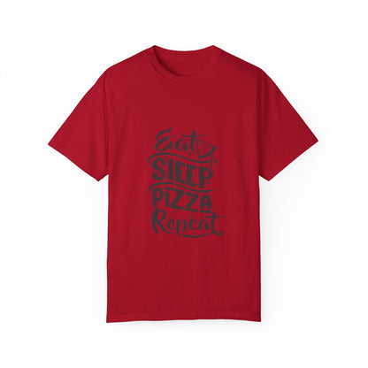 Eat Sleep Pizza Repeat Unisex Garment-Dyed T-Shirt