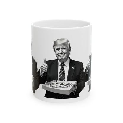 Trump Pizza Ceramic Mug - Funny Gift for Politicians, Political Humor, Kitchen Decor, Coffee Lover, Birthday Present