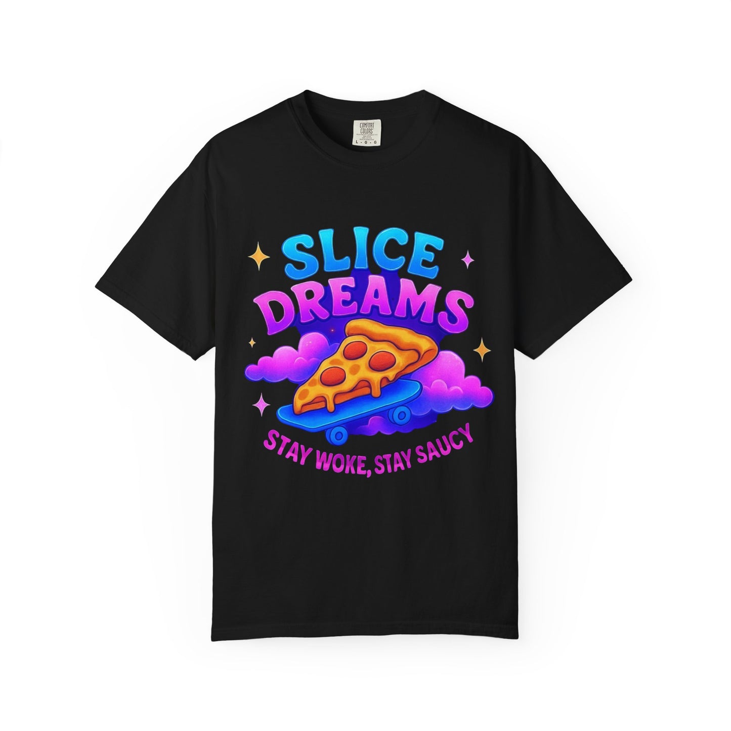 Slice Dreams Pizza T-Shirt, Unisex Graphic Tee, Fun Food Shirt, Stay Woke Stay Saucy Apparel, Summer Casual Wear