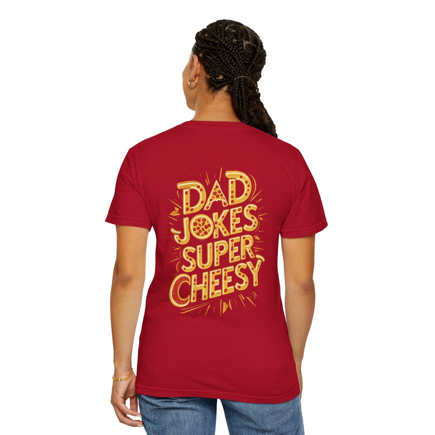 Funny Dad Joke T-Shirt, Gift for Father's Day, Dad Humor Apparel, Unisex Garment-Dyed Tee, Cheesy Joke Shirt