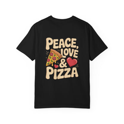 Peace, Love & Pizza Unisex Garment-Dyed T-shirt - Fun Casual Tee for Pizza Lovers, Perfect for Gifts, Parties, and Everyday Wear