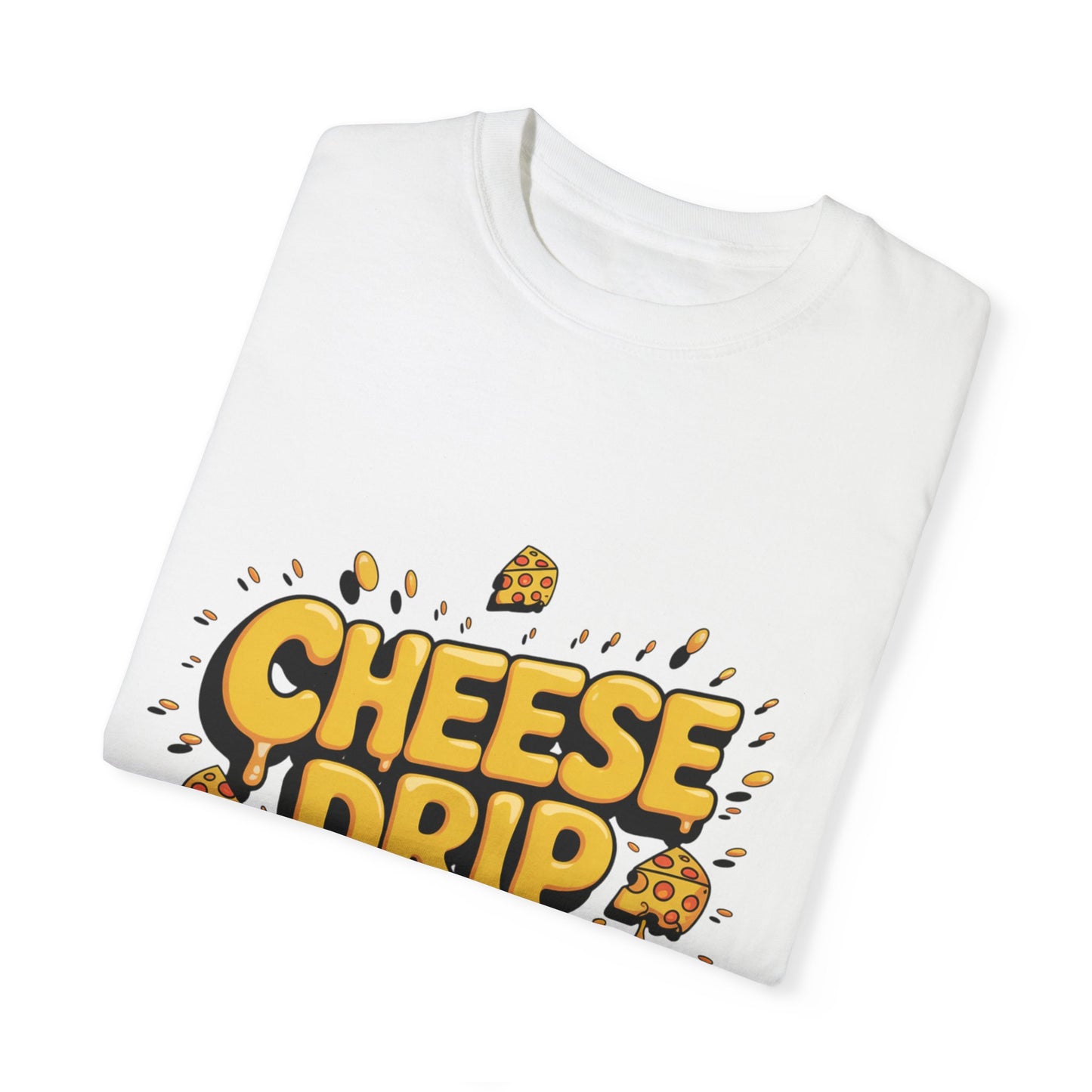Funny Cheese Drip Season Unisex T-Shirt - Trendy Foodie Wear