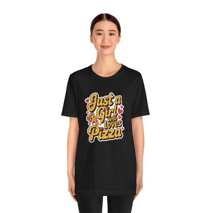 Just a Girl Who Loves Pizza – Cute Heart Slice T-Shirt
