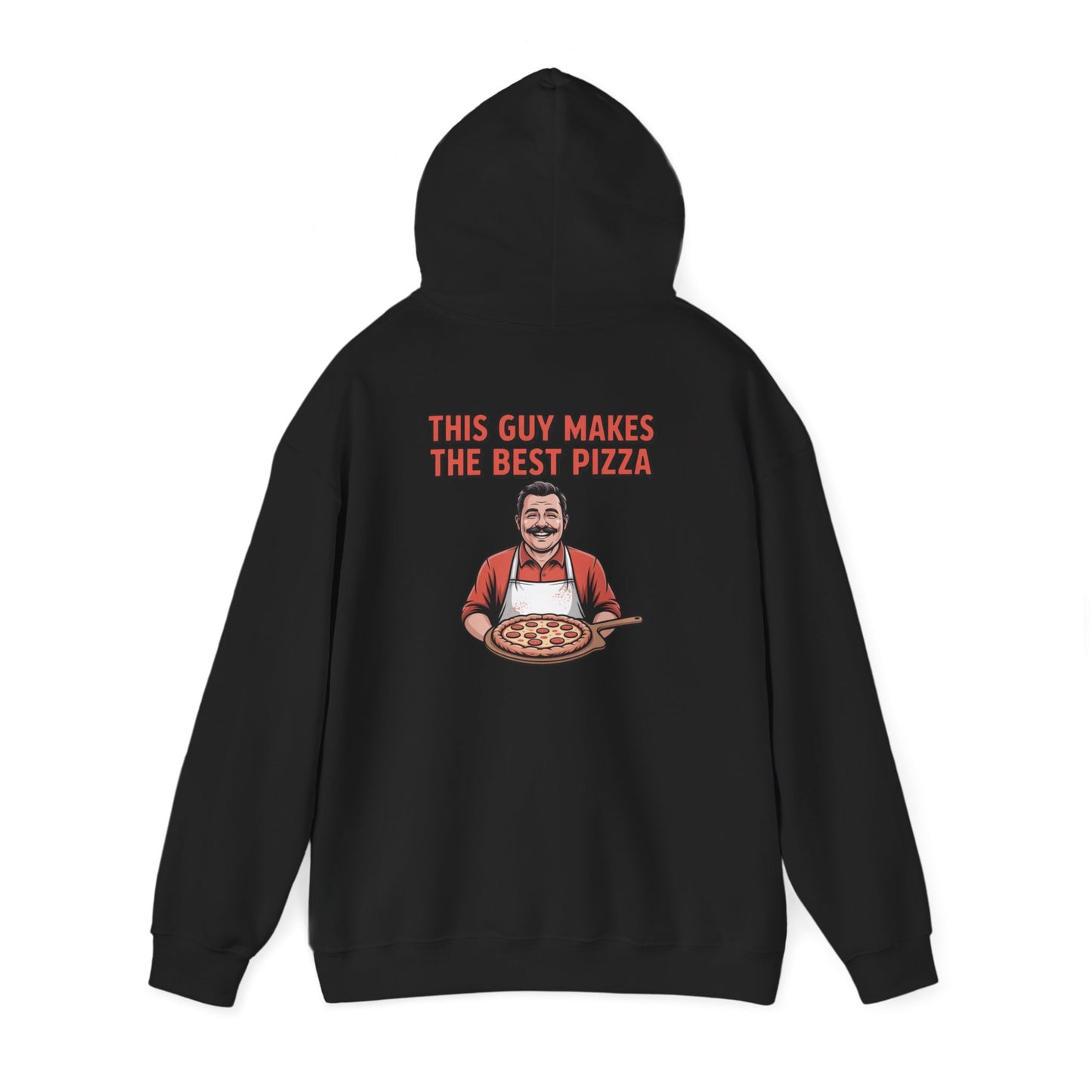 This Guy Makes the Best Pizza – Classic Chef Slice Hoodie