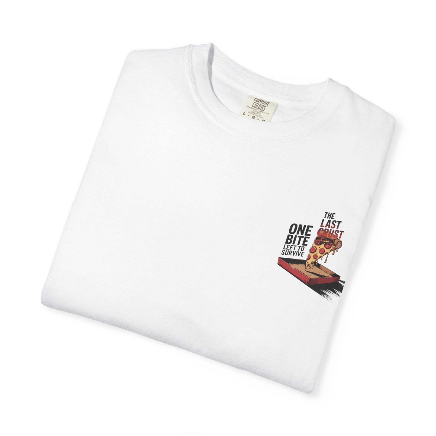 "The Last Crust" Pizza Lover's T-Shirt - Fun Graphic Tee, Unisex Apparel, Foodie Gift, Casual Wear, Culinary Humor