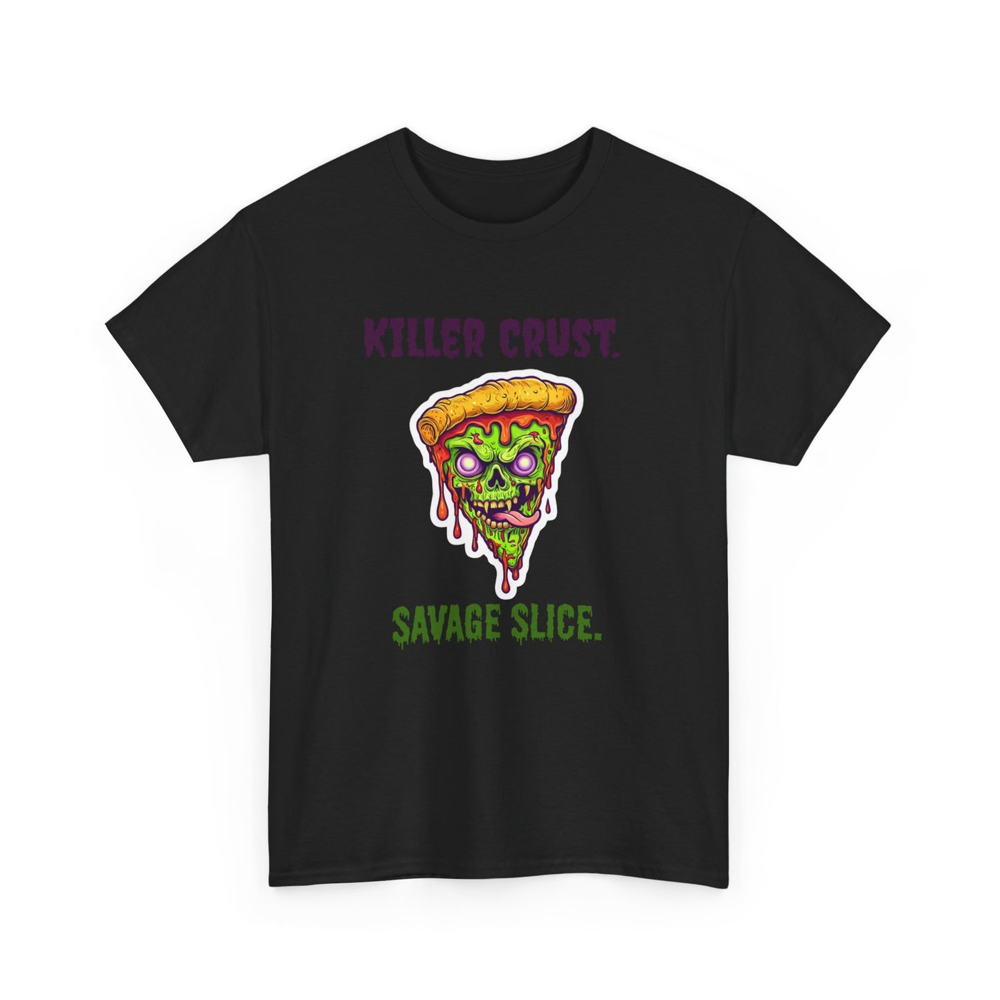 Killer Crust Savage Slice Unisex Heavy Cotton Tee