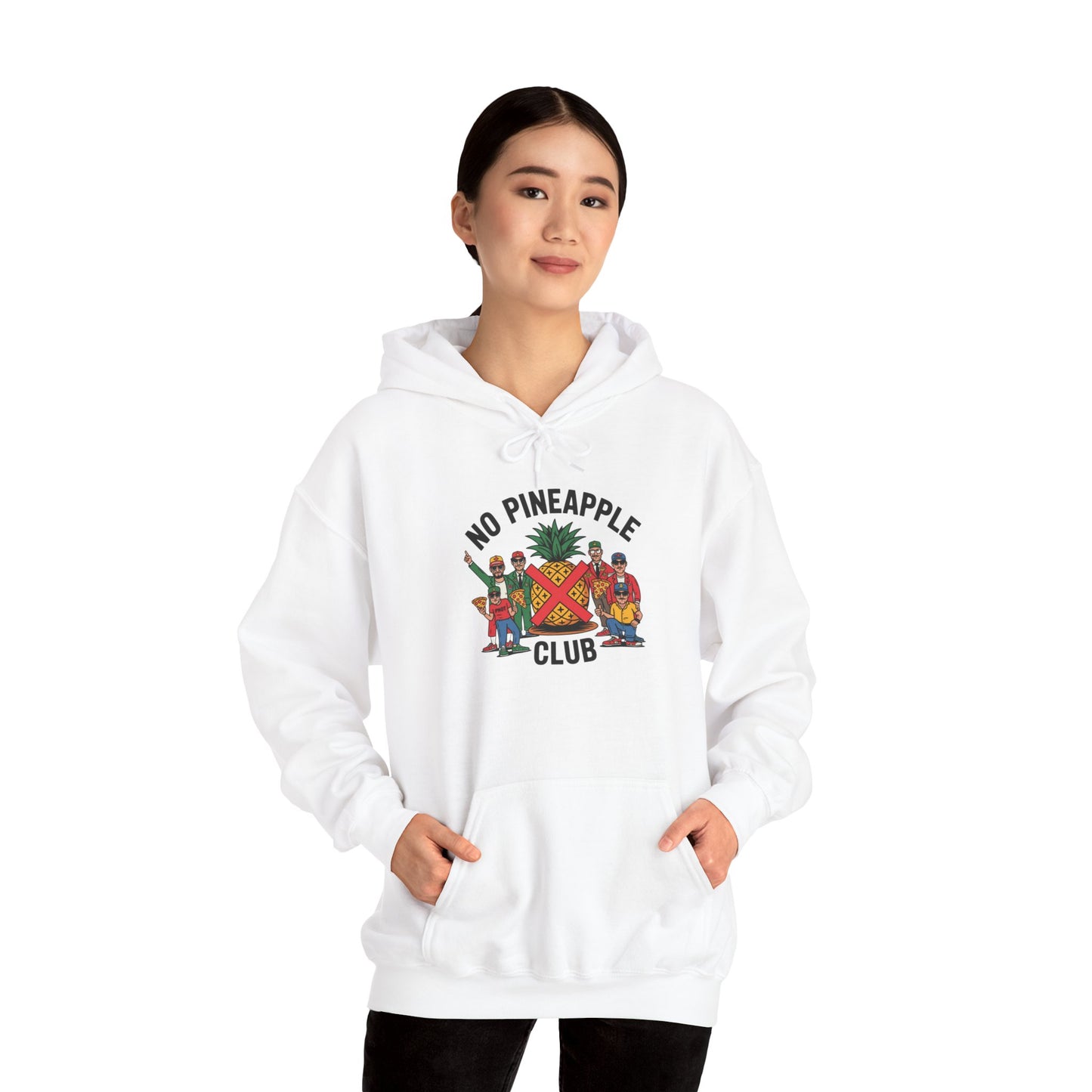 Hooded Sweatshirt - No Pineapple Club Design