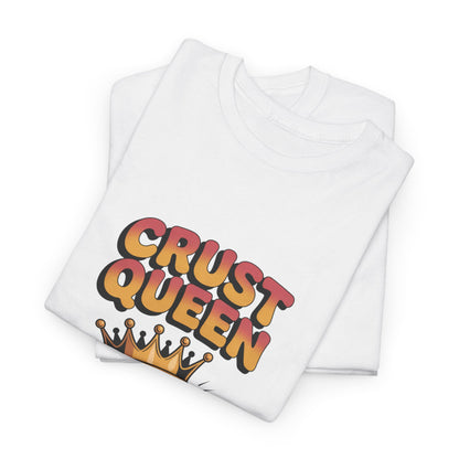 Crust Queen Pizza Unisex Heavy Cotton Tee - Fun Foodie Shirt
