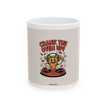 Whimsical Pizza DJ Ceramic Mug - "Crank the Oven Up!"