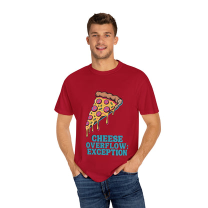 Cheese Overflow Exception T-shirt, Fun Foodie Apparel, Pizza Lover Gift, Casual Wear, Food-Themed Fashion