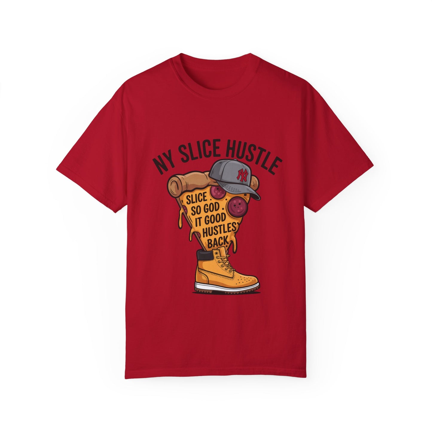 NY Slice Hustle T-Shirt - Unisex Garment-Dyed Tee for Food Lovers