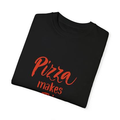 Pizza Makes Anything Possible Unisex Garment-Dyed T-shirt