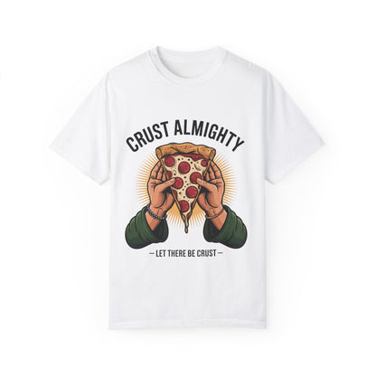Unisex T-Shirt - Crust Almighty Pizza Graphic Tee