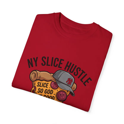NY Slice Hustle T-Shirt - Unisex Garment-Dyed Tee for Food Lovers