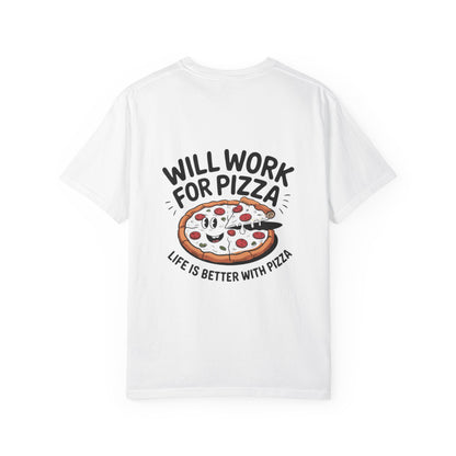 Pizza Lover's Unisex T-Shirt | Will Work For Pizza | Fun Gift for Foodies, Birthday, Casual Wear, Foodie Humor