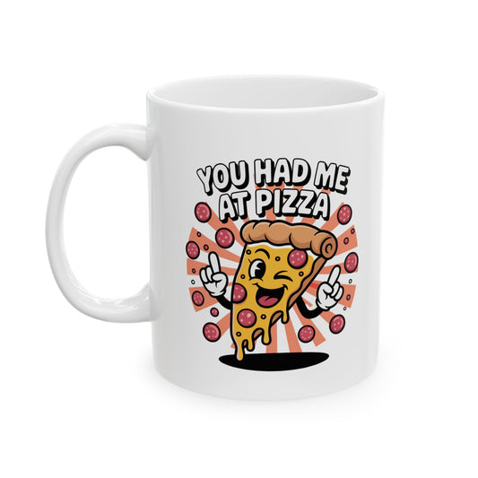 You Had Me at Pizza – Cute Slice Wink Mug