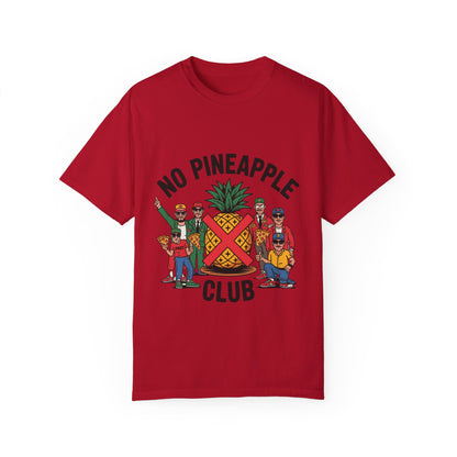 Unisex No Pineapple Club T-Shirt | Fun Graphic Tee for Summer Parties & Casual Outings