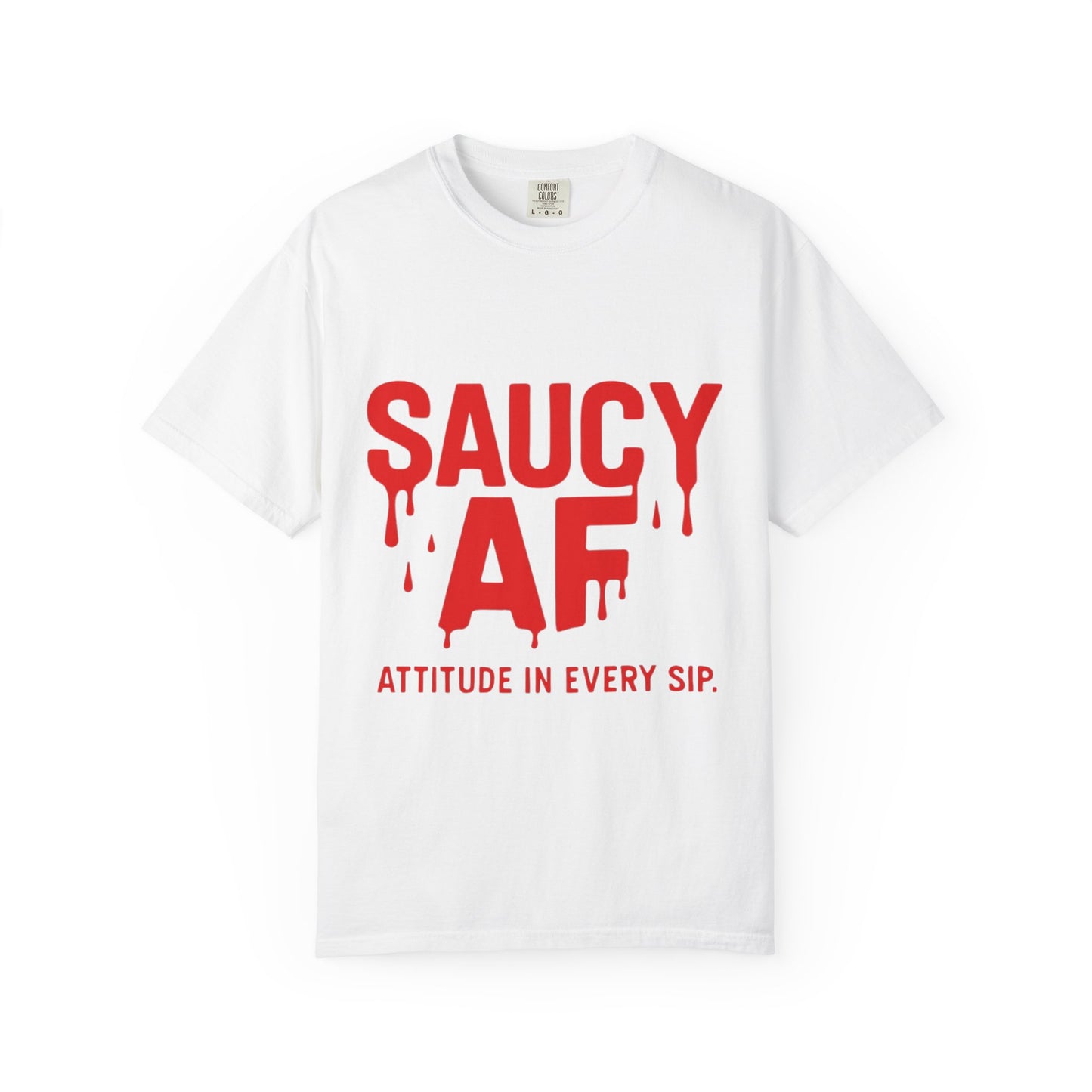 Saucy AF Unisex T-Shirt, Fun Attitude Tee, Gift for Food Lovers, Quirky Fashion, Casual Everyday Wear, Unique Party Shirt