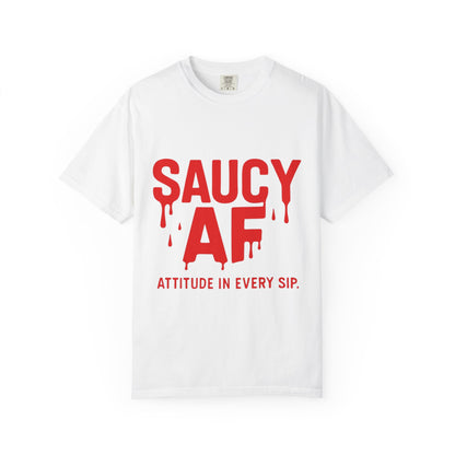Saucy AF Unisex T-Shirt, Fun Attitude Tee, Gift for Food Lovers, Quirky Fashion, Casual Everyday Wear, Unique Party Shirt