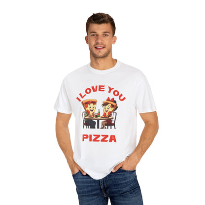 Unisex I Love You Pizza T-Shirt - Fun Pizza Lovers Tee for Foodies