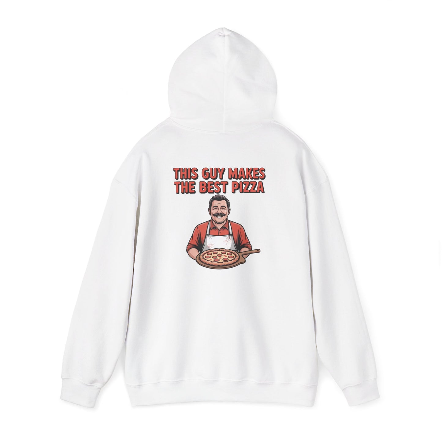 This Guy Makes the Best Pizza – Classic Chef Slice Hoodie