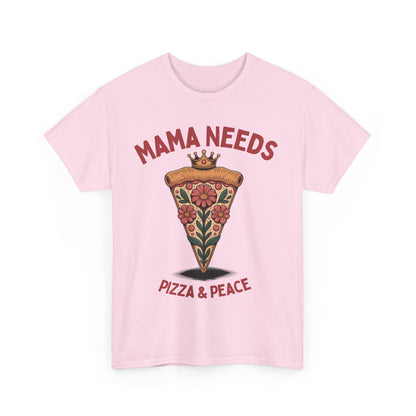 Mama Needs Pizza & Peace Unisex Heavy Cotton Tee - Fun Casual T-Shirt for Moms