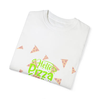Unisex Garment-Dyed T-Shirt - "Hello Pizza, Goodbye Problems" - Fun Casual Wear