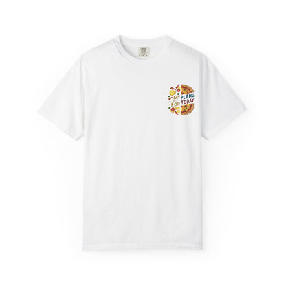 Pizza Plans T-Shirt, Quirky Shirt for Food Lovers, Fun Casual Wear, Gift for Pizza Enthusiasts, Ideal for Birthdays and Foodie Events