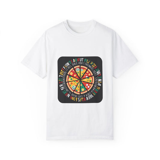 Funny Pizza T-Shirt for Food Lovers - Unisex Garment-Dyed Tee