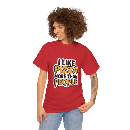 Person wearing a red t-shirt with 'I Like Pizza More Than People' text on a white background